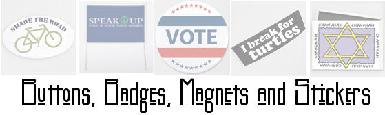 Lapel Stickers, Buttons, Rectangle and Round Magnets, Mini Buttons, Bumper Stickers, Oval Stickers 